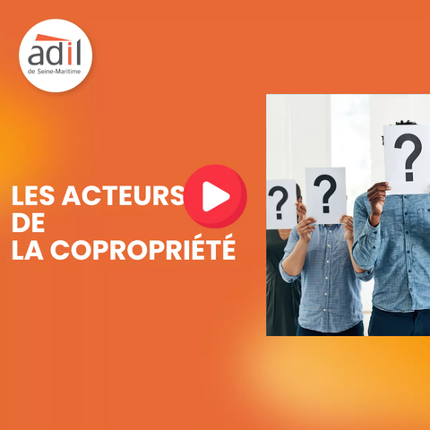 L’ADIL 76 vous présente les différents acteurs de la copropriété : le syndicat des copropriétaires, le syndic professionnel et le conseil syndical.