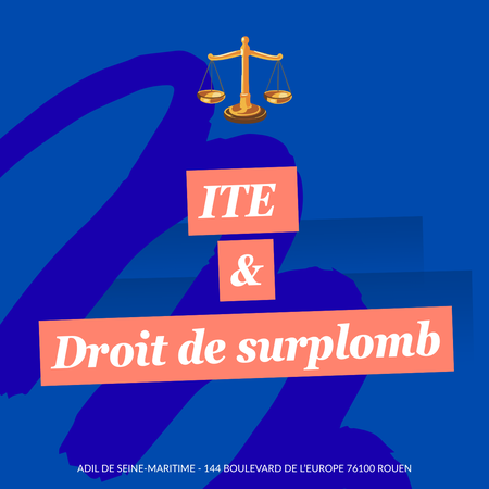 Actualité juridique : ITE et droit de surplomb