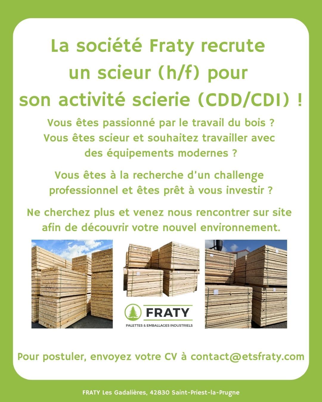 Fraty recrute : Rejoignez notre équipe en tant que scieur