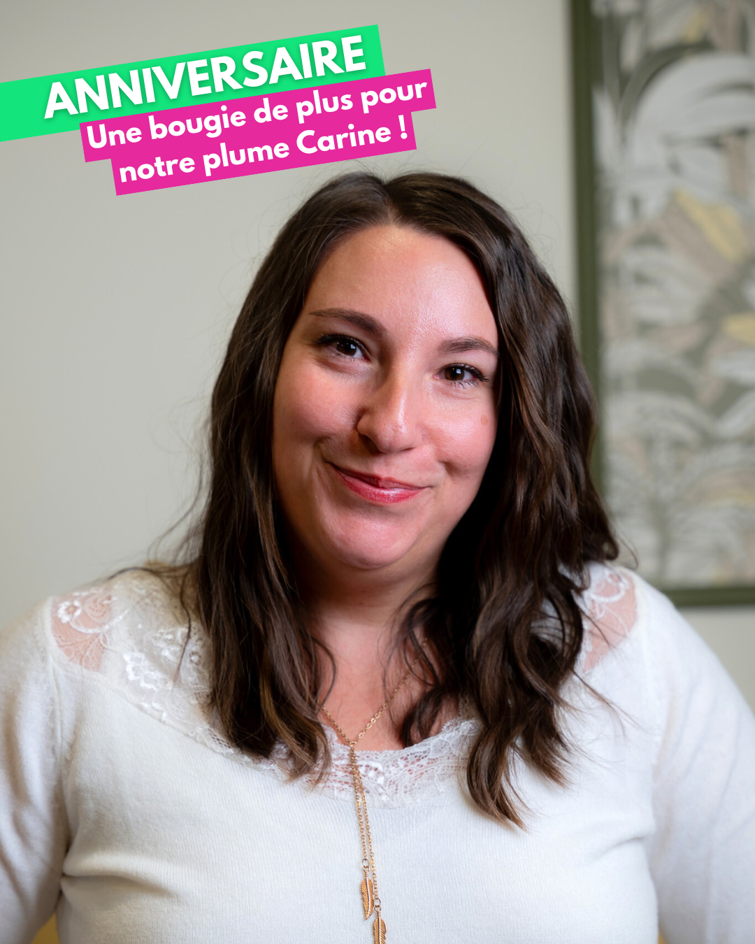Joyeux anniversaire, Carine !