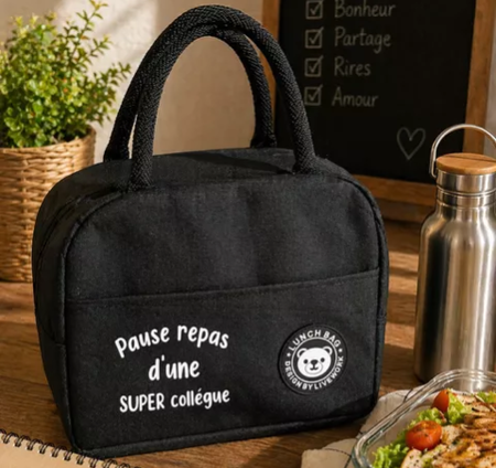 👜 Lunch Bag Isotherme – « Pause repas d’une super collègue »