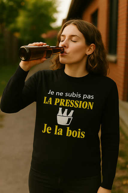 Pull Femme – “Je ne subis pas la pression, je la bois”