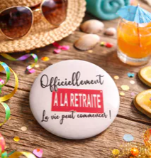 🎉 Badge « Officiellement à la retraite – la vie peut commencer »
