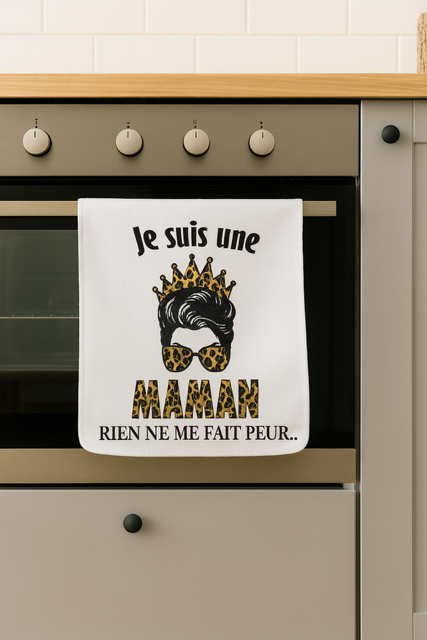 Torchon “Je suis une maman, rien ne me fait peur” 👇
